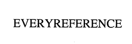 EVERYREFERENCE trademark