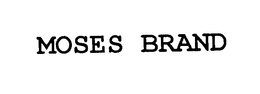 MOSES BRAND trademark