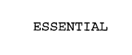 ESSENTIAL trademark