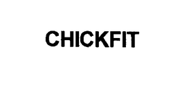 CHICKFIT trademark