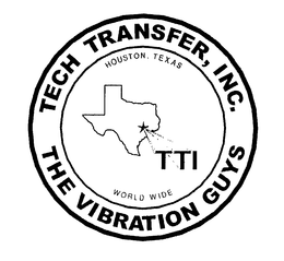 TECH TRANSFER, INC. HOUSTON, TEXAS THE VIBRATION GUYS TTI WORLD WIDE trademark