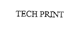 TECH PRINT trademark