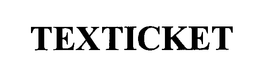 TEXTICKET trademark