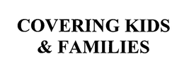 COVERING KIDS & FAMILIES trademark