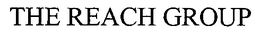 THE REACH GROUP trademark
