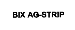 BIX AG-STRIP trademark