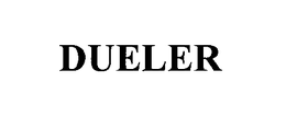 DUELER trademark
