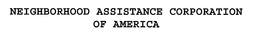 NEIGHBORHOOD ASSISTANCE CORPORATION OF AMERICA trademark