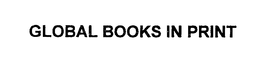 GLOBAL BOOKS IN PRINT trademark