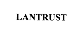 LANTRUST trademark