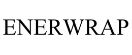 ENERWRAP trademark