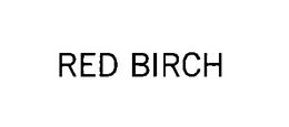 RED BIRCH trademark