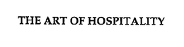 THE ART OF HOSPITALITY trademark