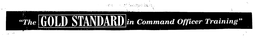 "THE GOLD STANDARD IN COMMAND OFFICER TRAINING" trademark