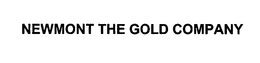 NEWMONT THE GOLD COMPANY trademark