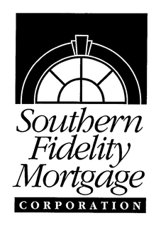 SOUTHERN FIDELITY MORTGAGE CORPORATION trademark
