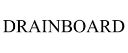 DRAINBOARD trademark