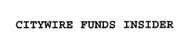 CITYWIRE FUNDS INSIDER trademark