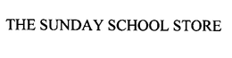 THE SUNDAY SCHOOL STORE trademark
