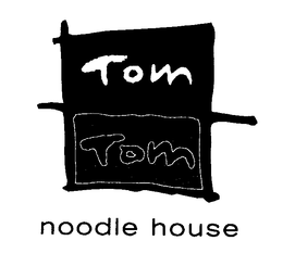 TOM TOM NOODLE HOUSE trademark