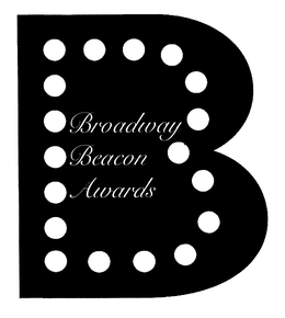 B BROADWAY BEACON AWARDS trademark