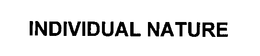 INDIVIDUAL NATURE trademark