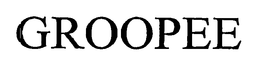 GROOPEE trademark
