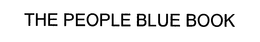 THE PEOPLE BLUE BOOK trademark