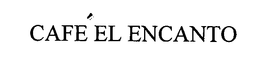 CAFÉ EL ENCANTO trademark