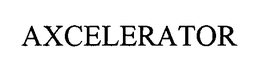 AXCELERATOR trademark