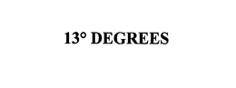 13° DEGREES trademark