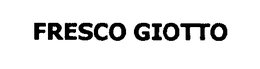 FRESCO GIOTTO trademark