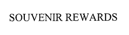 SOUVENIR REWARDS trademark