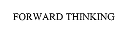 FORWARD THINKING trademark