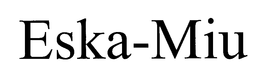 ESKA-MIU trademark