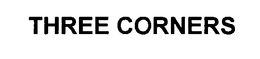 THREE CORNERS trademark