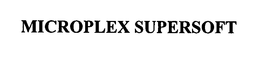 MICROPLEX SUPERSOFT trademark