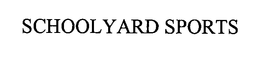 SCHOOLYARD SPORTS trademark