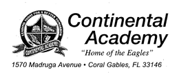 LEADING TODAY FOR A BETTER TOMORROW CONTINENTAL ACADEMY "HOME OF THE EAGLES" trademark