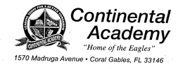 CONTINENTAL ACADEMY LEADING TODAY FOR A BETTER TOMORROW "HOME OF THE EAGLES" trademark