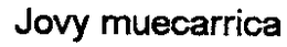 JOVY MUECARRICA trademark