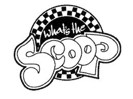 WHAT'S THE SCOOP trademark