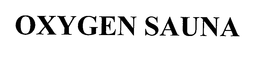 OXYGEN SAUNA trademark