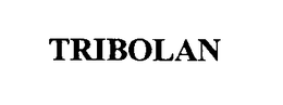 TRIBOLAN trademark