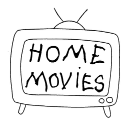 HOME MOVIES trademark