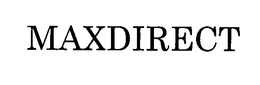 MAXDIRECT trademark