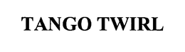 TANGO TWIRL trademark
