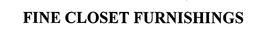 FINE CLOSET FURNISHINGS trademark