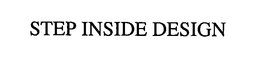STEP INSIDE DESIGN trademark