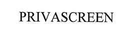 PRIVASCREEN trademark